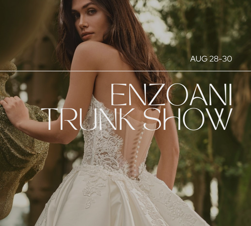 Enzoani Trunk Show