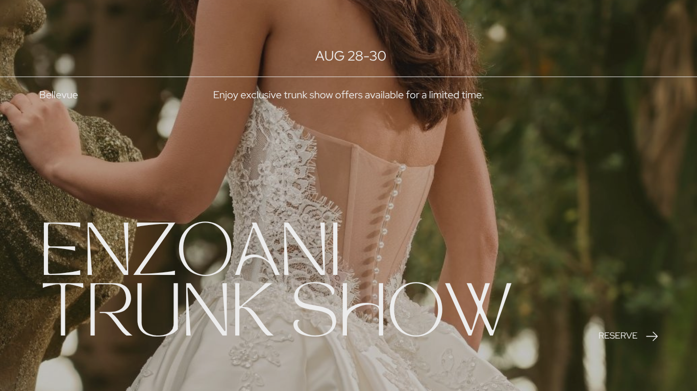 Enzoani Trunk Show - Aug 28-30